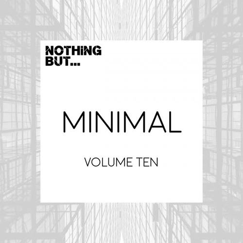 Nothing But... Minimal, Vol. 10