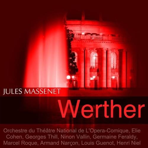 Massenet: Werther