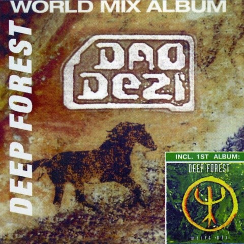 Deep Forest - Dao Dezi World Mix Album