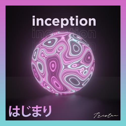 Inception