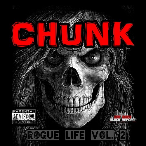 Chunk Rogue Life, Vol. 2 (Explicit)