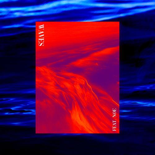 Waves (feat. noe)