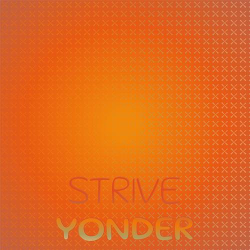 Strive Yonder