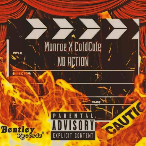 No Action (feat. Monroe) [Explicit]