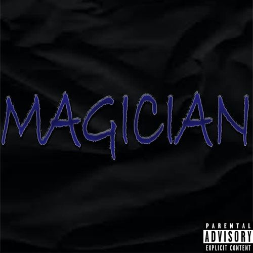 Magician (Explicit)