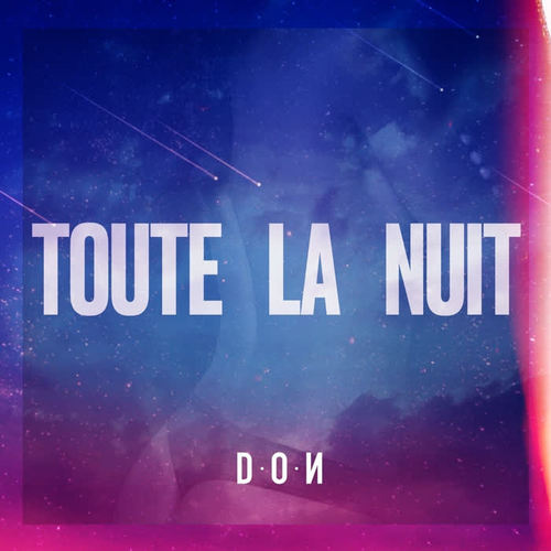 TOUTE LA NUIT