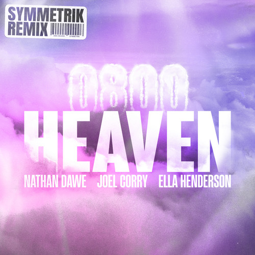 0800 HEAVEN (feat. Ella Henderson) (Symmetrik Remix)