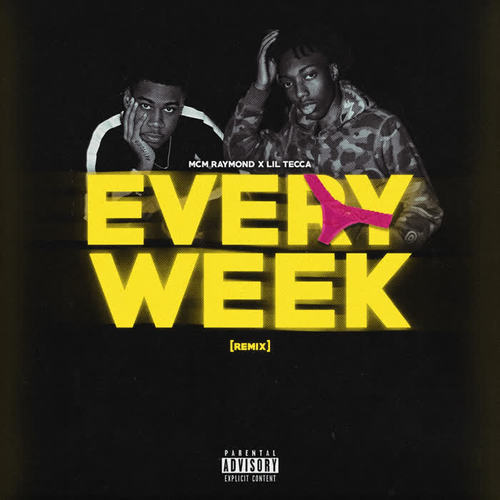 Every Week (Remix)