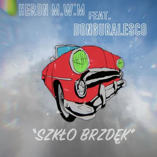 Szkło Brzdęk (feat. Donguralesko) [Explicit]