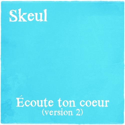 Écoute ton cœur (version 2) [Explicit]