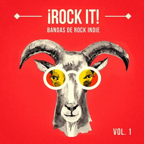 Rock It, Vol. 1 (Bandas de Rock Indie)