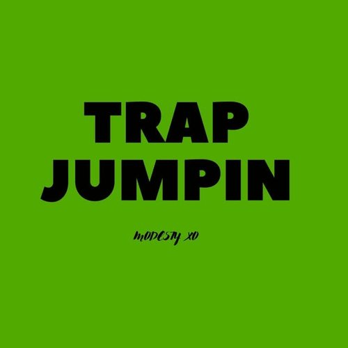 Trap Jumpin' (Explicit)