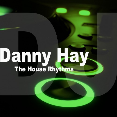 The House Rhythms