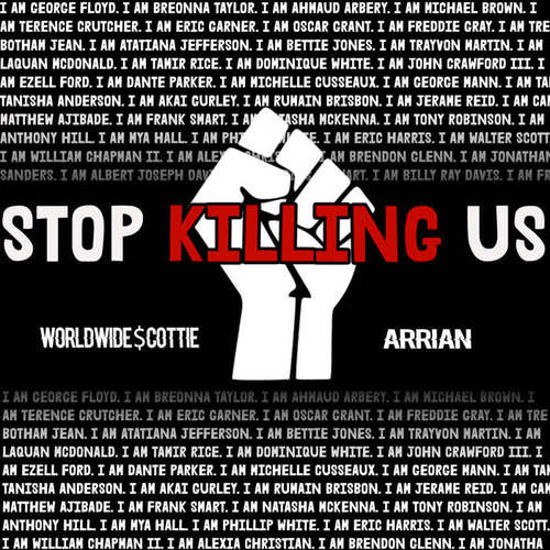 STOP KILLING US (Explicit)