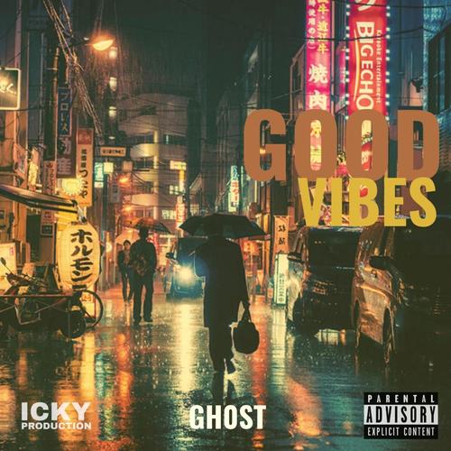 Good Vibes (Explicit)