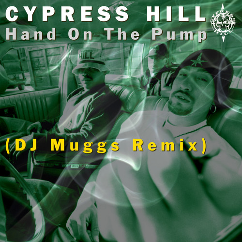 Hand On The Pump (DJ MUGGS 2021 Remix) [Explicit]