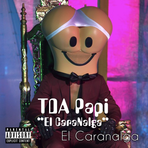 El CaraNalga (Explicit)