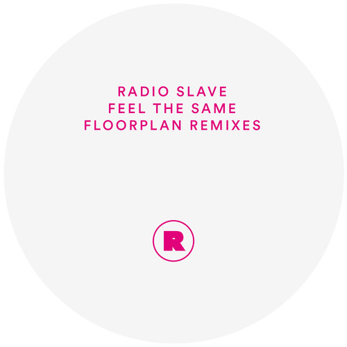 Feel the Same (Floorplan Remixes)