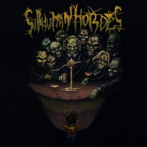 SUBHUMAN HORDES (Explicit)