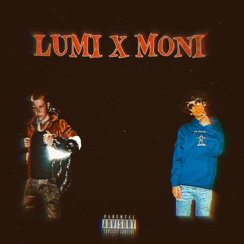 LUMI X MONI (Explicit)