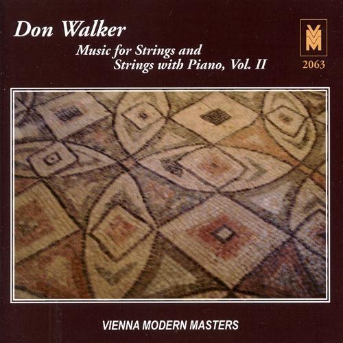 WALKER, D.: Music for Strings and Strings with Piano, Vol. 2 (Fuehrlinger, Kvapil, Luitz, Matis, Mucha, Muzik, Pavlik, Prokesova, Bajuszdva)