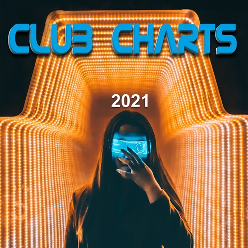 Club Charts 2021 (Explicit)