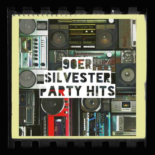 90er Silvester Party Hits