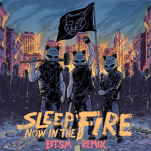 Sleep Now in the Fire (BTSM Remix)