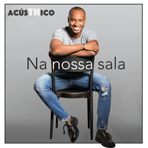 Na Nossa Sala (AcúsTHico)