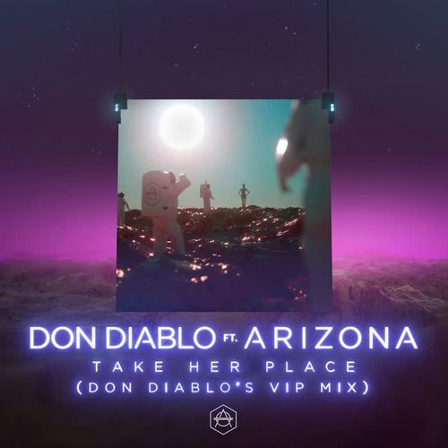 Take Her Place (Don Diablo's VIP Mix)