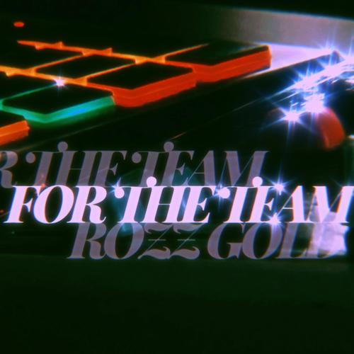 For The Team (Explicit)