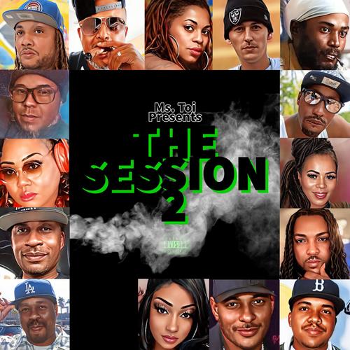 Ms. Toi Presents The Session 2 (Explicit)