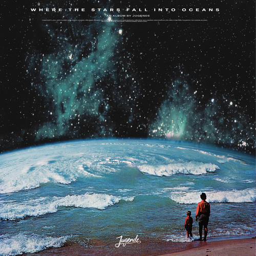 Where The Stars Fall Into Oceans (Explicit)