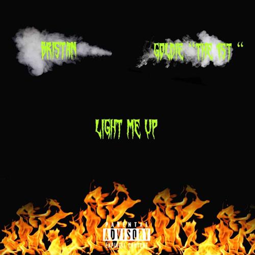 Light Me Up (feat. Goldie) [Explicit]