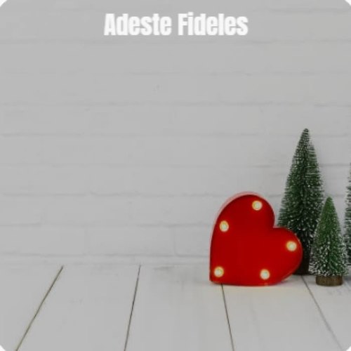 Adeste Fideles