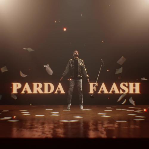 Parda Faash (Explicit)