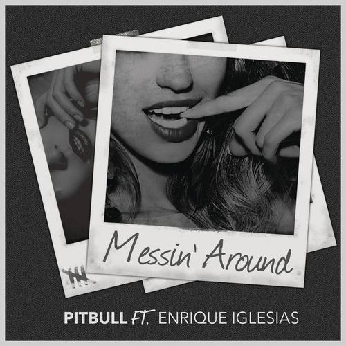 Messin' Around (Explicit)