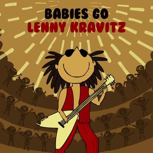 Babies Go Lenny Kravitz