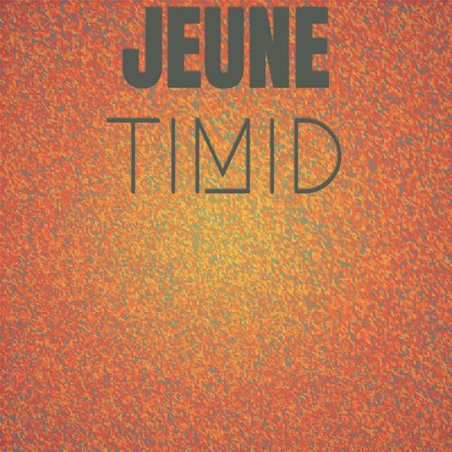 Jeune Timid