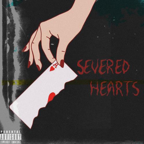 Severed Hearts (Explicit)