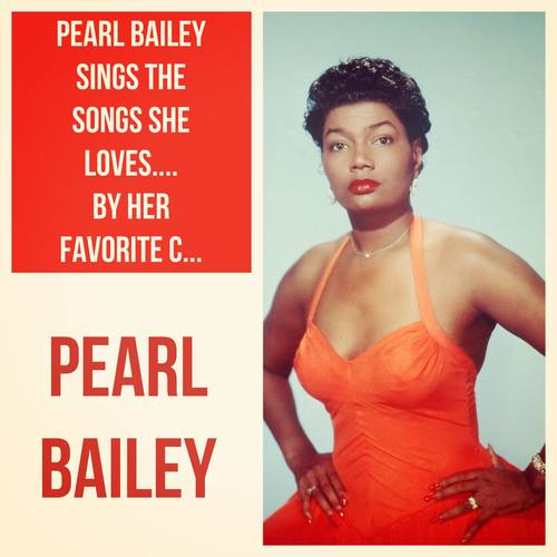 Pearl Bailey Sings the Songs She Loves.... by Her Favorite Composer Harold Arlen