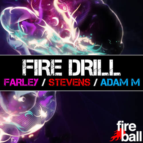 Fire Drill - Mixed by Andy Farley