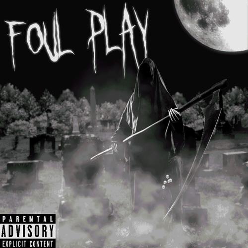 Foul Play (Explicit)