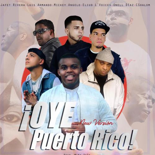 Oye Puerto Rico (feat. Onell Diaz, EliudLVoices, Cshalom, Luis Armando & Mickey Angelo)