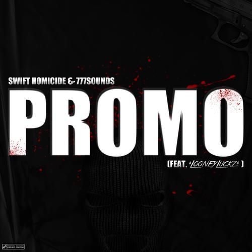 Promo (feat. Looney Luckz) [Explicit]