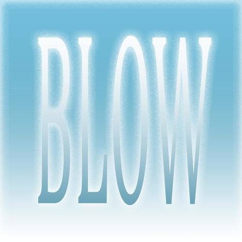 Blow