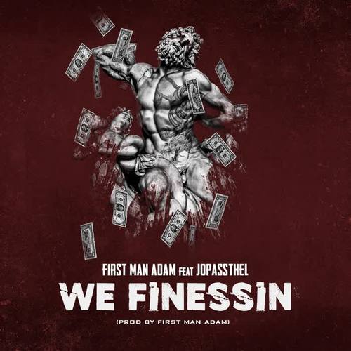 We Finessin (feat. Jopassthel) (Explicit)