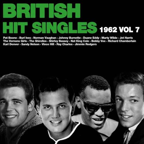 British Hit Singles 1962, Vol.7