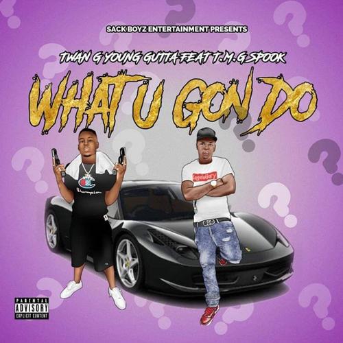 WHAT U GON DO (REMIX) [Explicit]