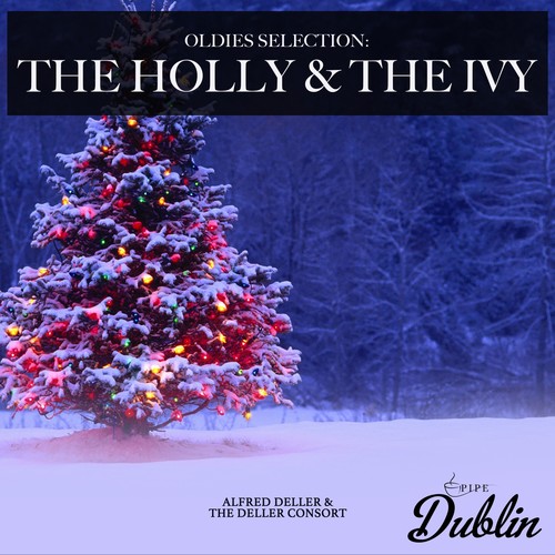 Oldies Selection: The Holly & the Ivy